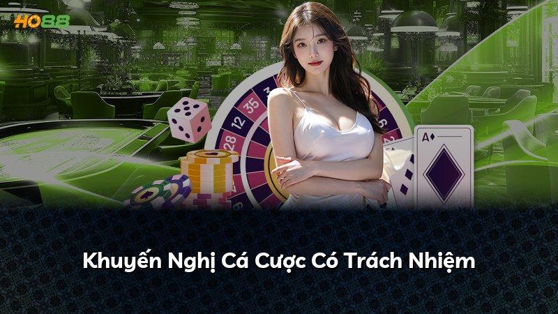 Khuyến Nghị Cá Cược Có Trách Nhiệm
